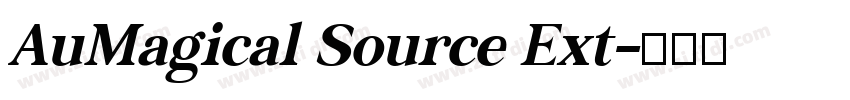 AuMagical Source Ext字体转换